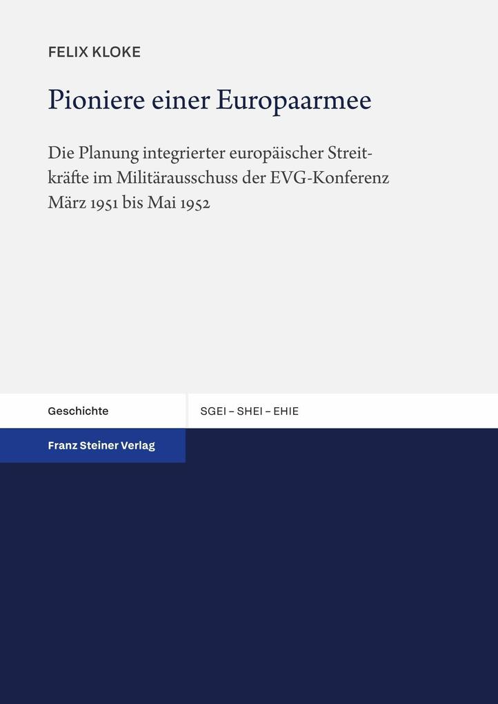 Produktbild: Pioniere einer Europaarmee | Felix Kloke