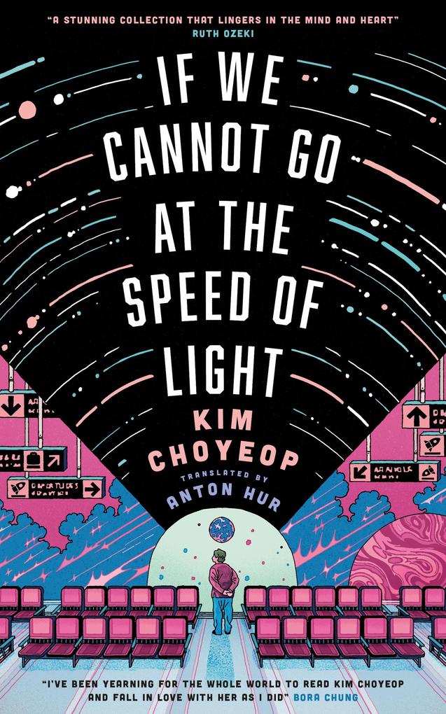 Produktbild: If We Cannot Go at the Speed of Light | Kim Choyeop