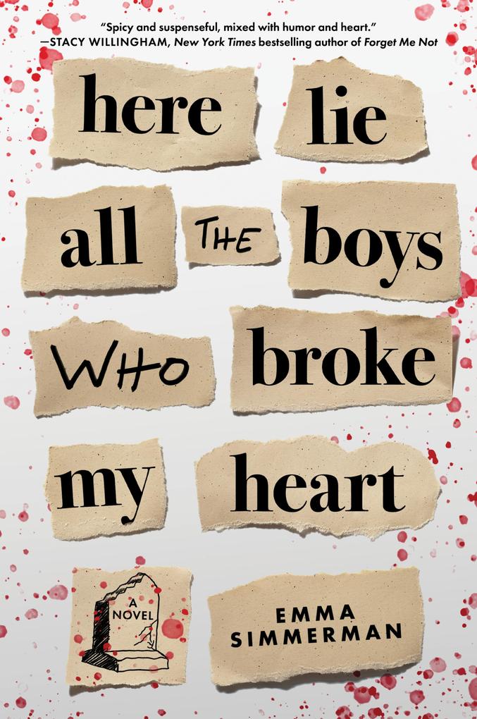 Produktbild: Here Lie All the Boys Who Broke My Heart | Emma Simmerman