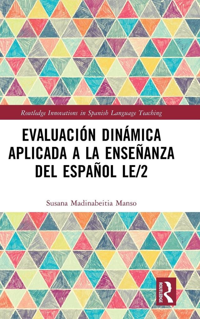 Produktbild: Evaluacion dinamica aplicada a la ensenanza del espanol LE/2 | Susana Madinabeitia Manso