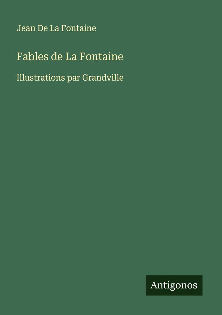 Produktbild: Fables de La Fontaine | Jean De La Fontaine