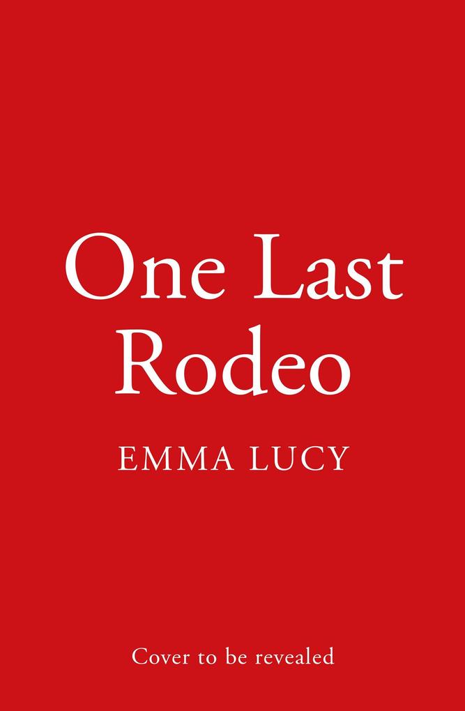 Produktbild: One Last Rodeo | Emma Lucy