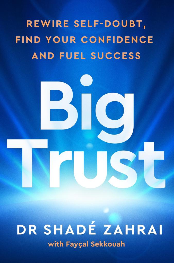 Produktbild: Big Trust | Shade Zahrai, Philip Faysal Sekkouah