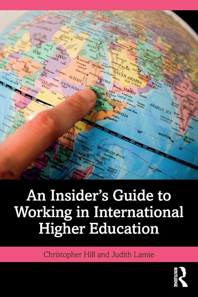 Produktbild: An Insider's Guide to Working in International Higher Education | Christopher Hill, Judith Lamie