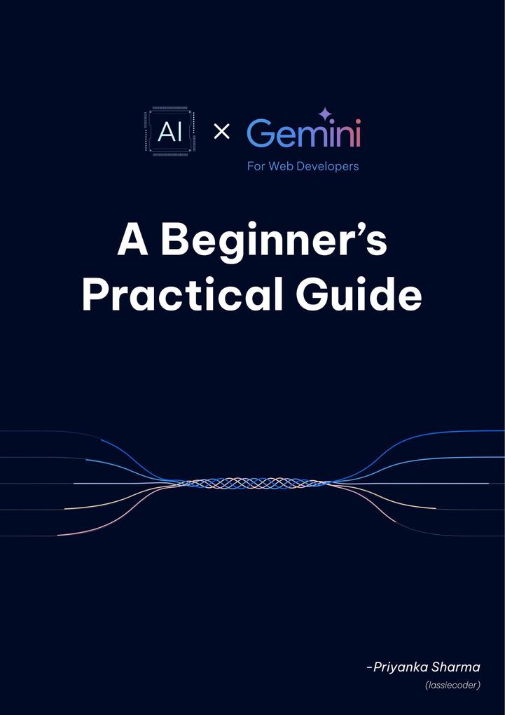 Produktbild: AI + Gemini for Web Developers | Priyanka Sharma