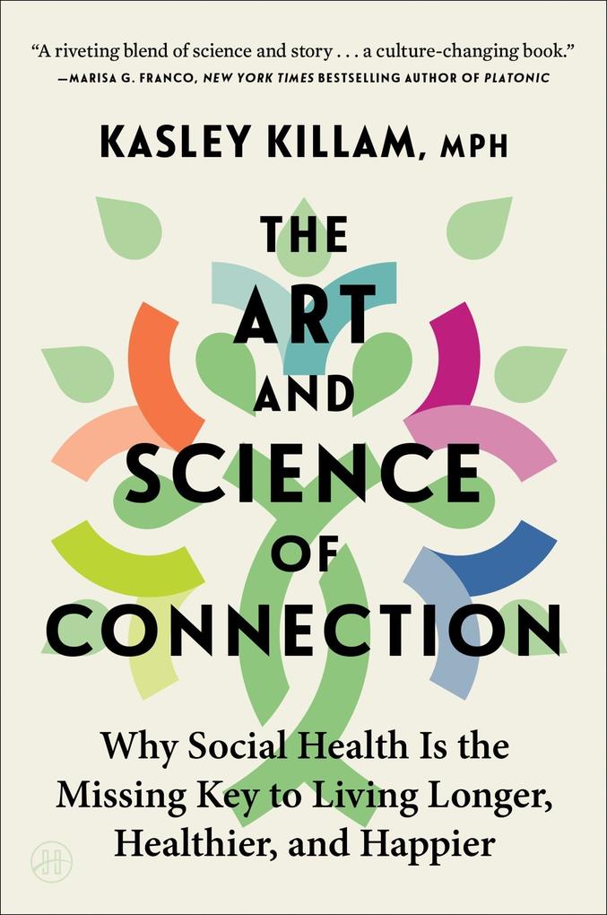 Produktbild: The Art and Science of Connection | Kasley Killam