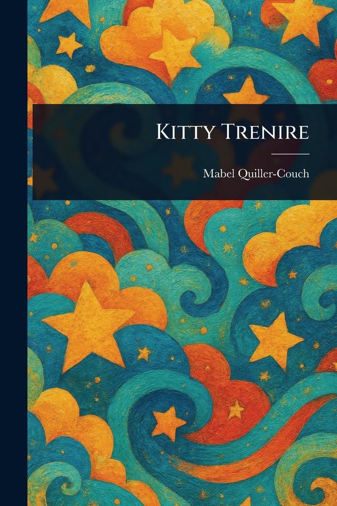 Produktbild: Kitty Trenire | Mabel Quiller-Couch