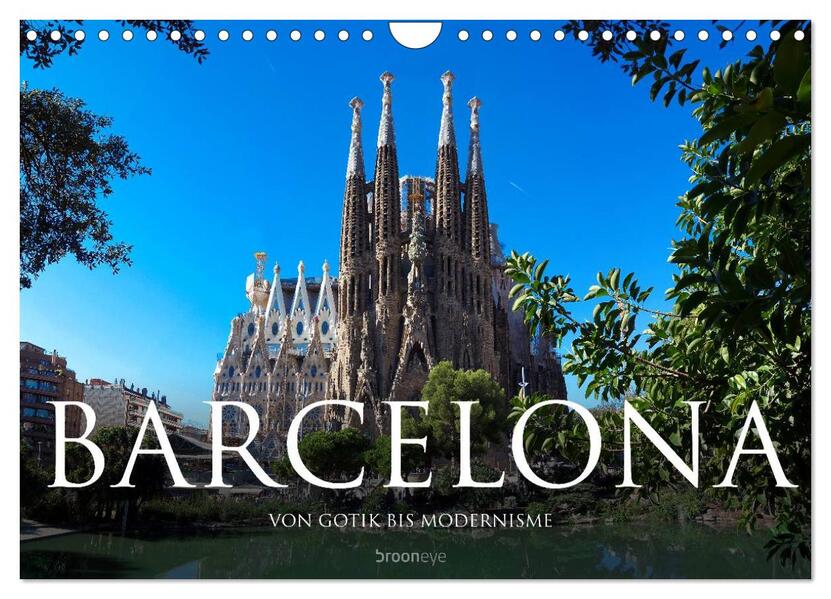 Produktbild: Barcelona - Von Gotik bis Modernisme (Wandkalender 2026 DIN A4 quer), CALVENDO Monatskalender | Olaf Bruhn, Calvendo