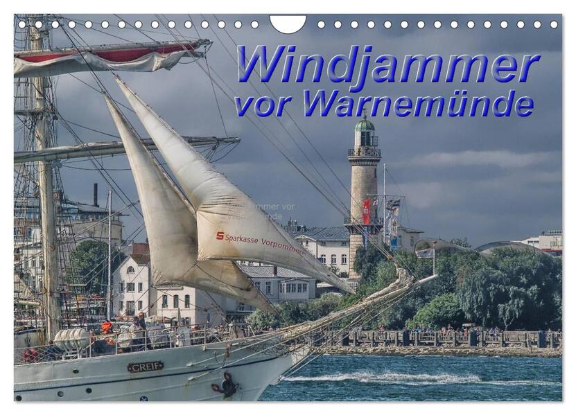 Produktbild: Windjammer vor Warnemünde (Wandkalender 2026 DIN A4 quer), CALVENDO Monatskalender | Peter Morgenroth, Calvendo