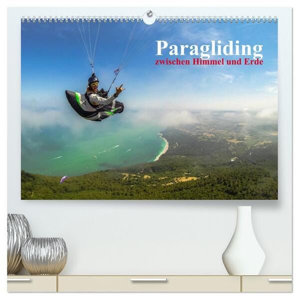 Produktbild: Paragliding - zwischen Himmel und Erde (hochwertiger Premium Wandkalender 2026 DIN A2 quer), Kunstdruck in Hochglanz | Andy Frötscher - moments in air, Calvendo
