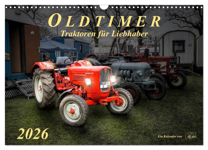 Produktbild: Oldtimer - Traktoren für Liebhaber (Wandkalender 2026 DIN A3 quer), CALVENDO Monatskalender | Peter Roder, Calvendo