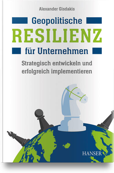 Produktbild: Geopolitische Resilienz für Unternehmen | Alexander Gisdakis