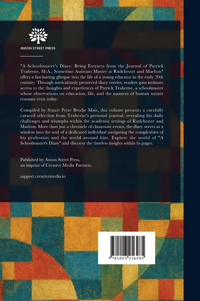 Weitere Ansicht: A Schoolmaster's Diary | Patrick Traherne, S P B (Stuart Petre Brodie) Mais