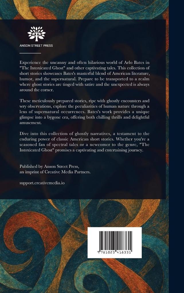 Weitere Ansicht: The Intoxicated Ghost, and Other Stories | Arlo Bates