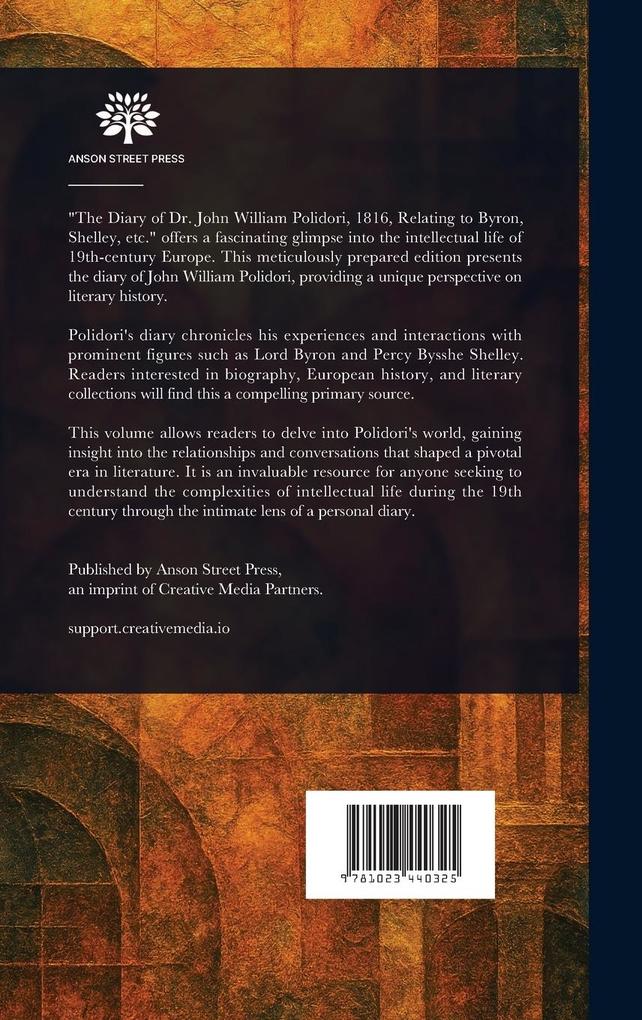 Weitere Ansicht: The Diary of Dr. John William Polidori, 1816, Relating to Byron, Shelley, Etc. | John William Polidori, William Michael Rossetti