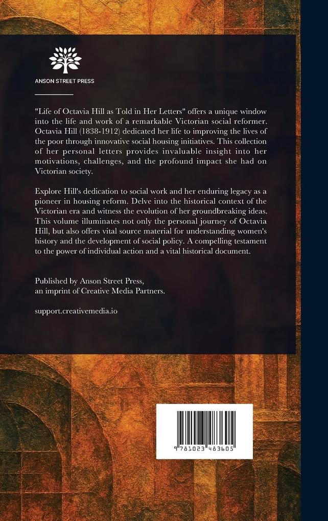 Weitere Ansicht: Life of Octavia Hill as Told in Her Letters | Octavia Hill, C Edmund (Charles Edmund) Maurice