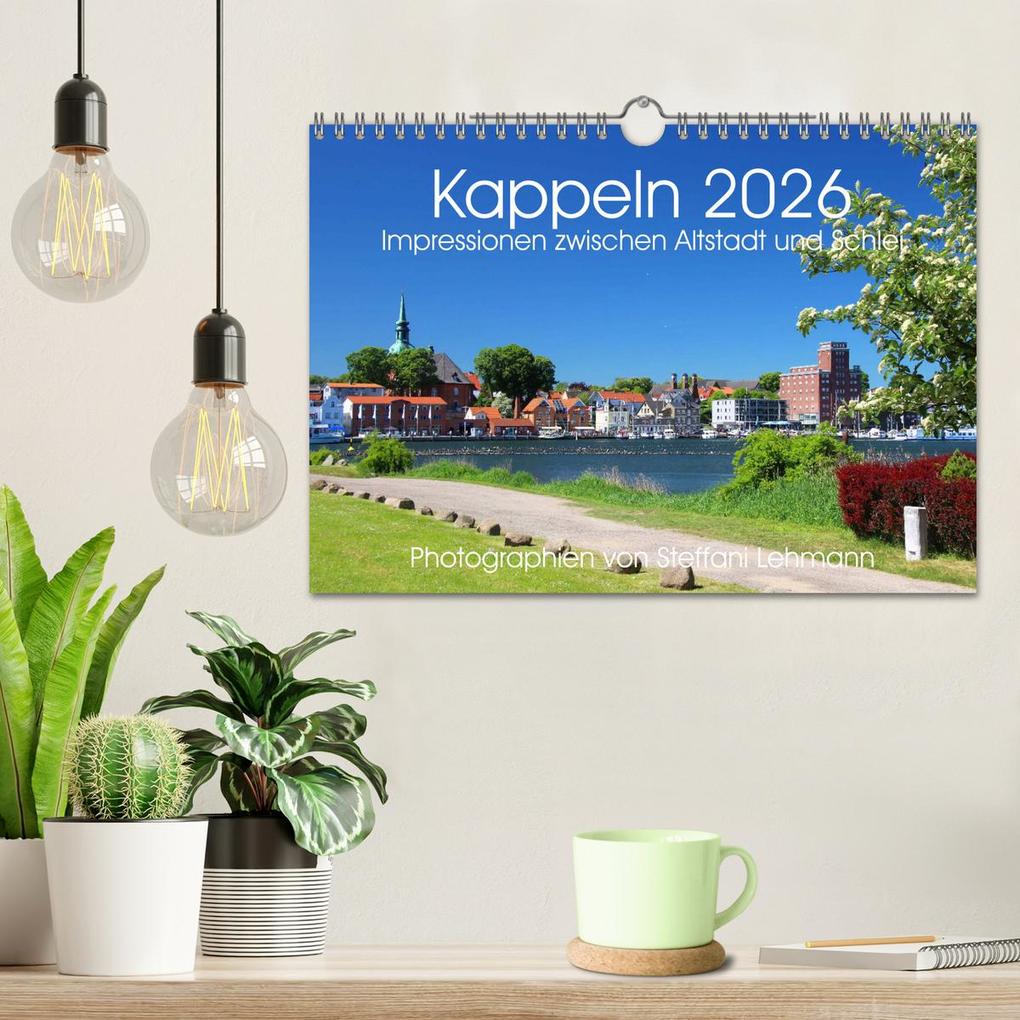 Weitere Ansicht: Kappeln 2026. Impressionen zwischen Altstadt und Schlei (Wandkalender 2026 DIN A4 quer), CALVENDO Monatskalender | Steffani Lehmann, Calvendo