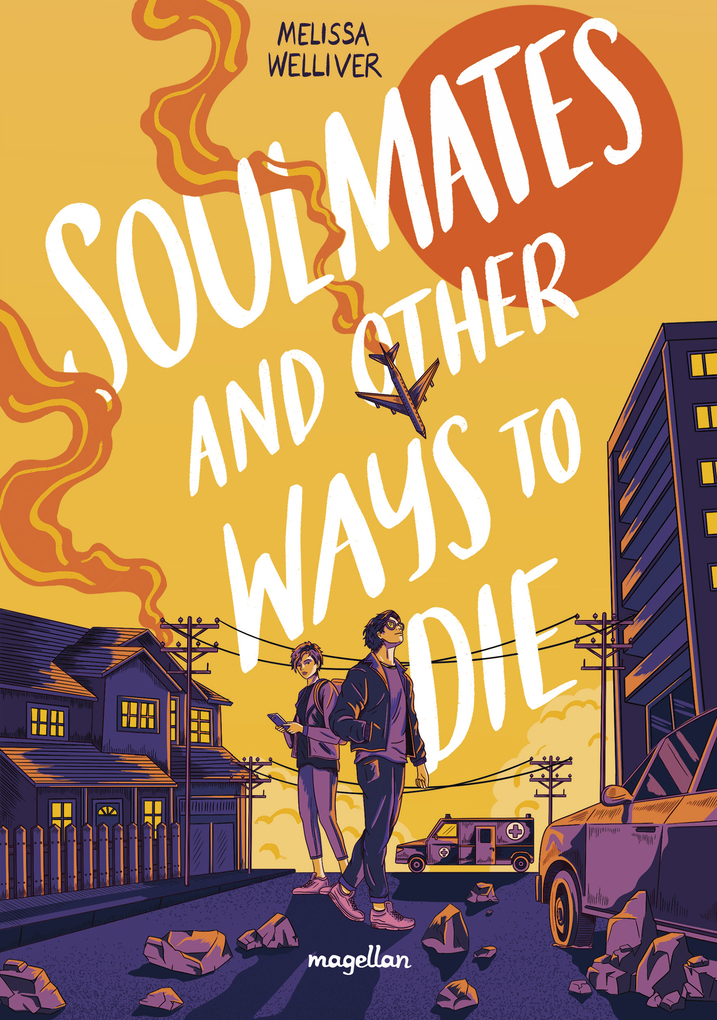 Weitere Ansicht: Soulmates and Other Ways to Die | Melissa Welliver