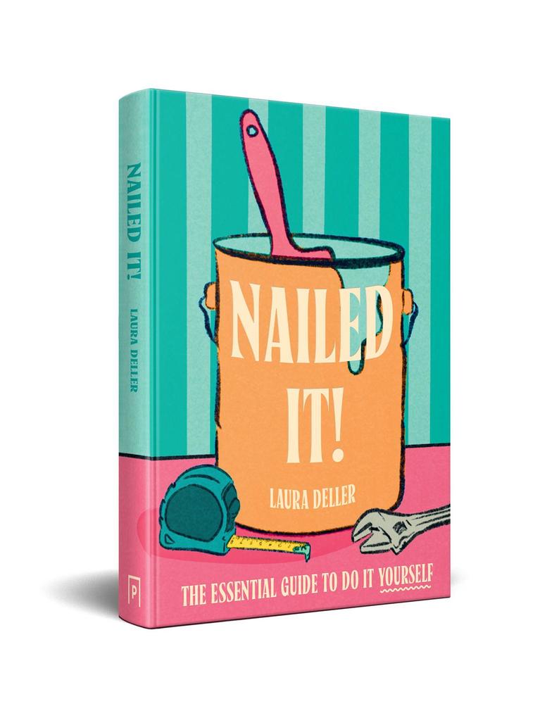 Weitere Ansicht: Nailed It! | Laura Deller