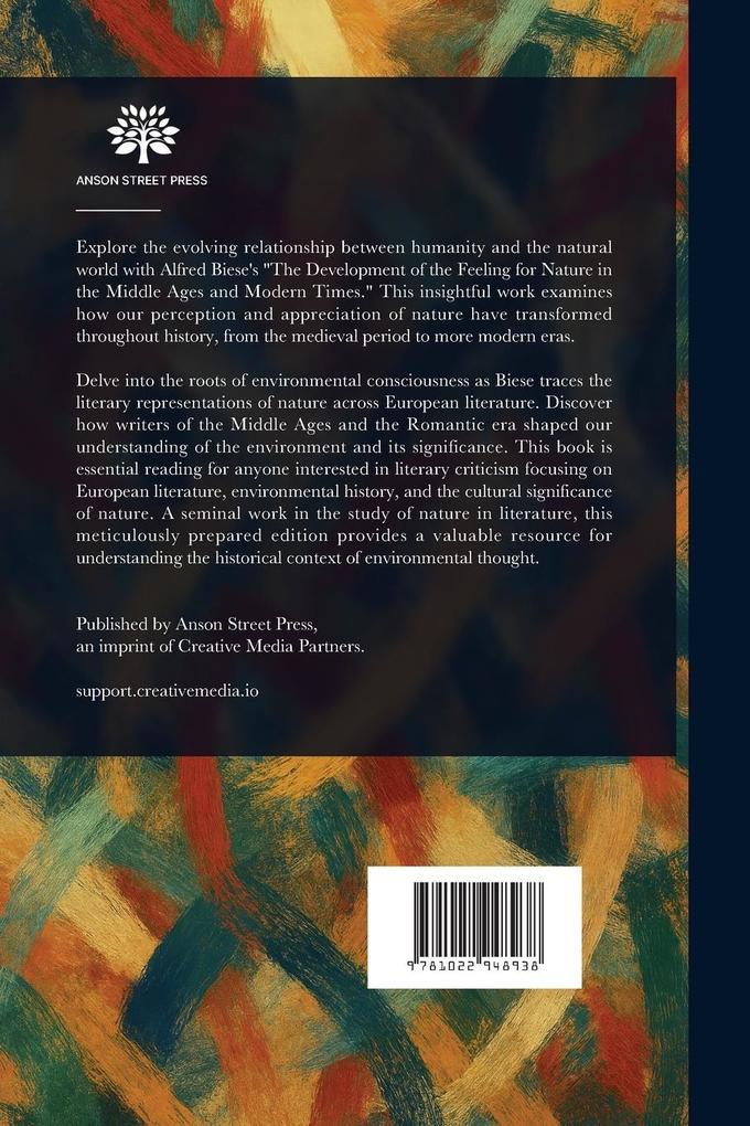 Weitere Ansicht: The Development of the Feeling for Nature in the Middle Ages and Modern Times | Alfred Biese