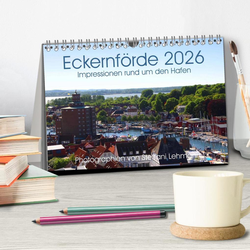 Weitere Ansicht: Eckernförde 2026. Impressionen rund um den Hafen (Tischkalender 2026 DIN A5 quer), CALVENDO Monatskalender | Steffani Lehmann, Calvendo