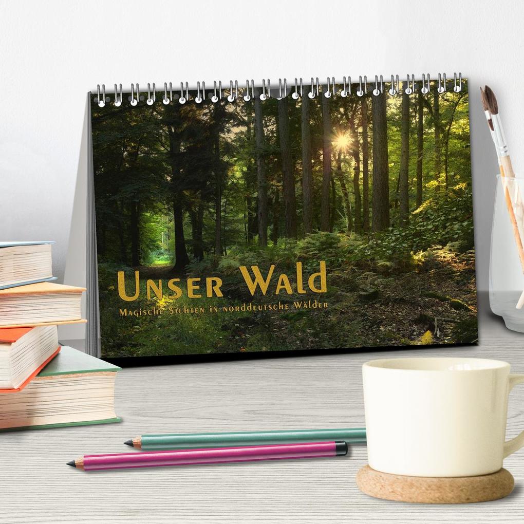 Weitere Ansicht: Unser Wald - Magische Sichten in norddeutsche Wälder / Geburtstagskalender (Tischkalender 2026 DIN A5 quer), CALVENDO Monatskalender | Heike Langenkamp, Calvendo