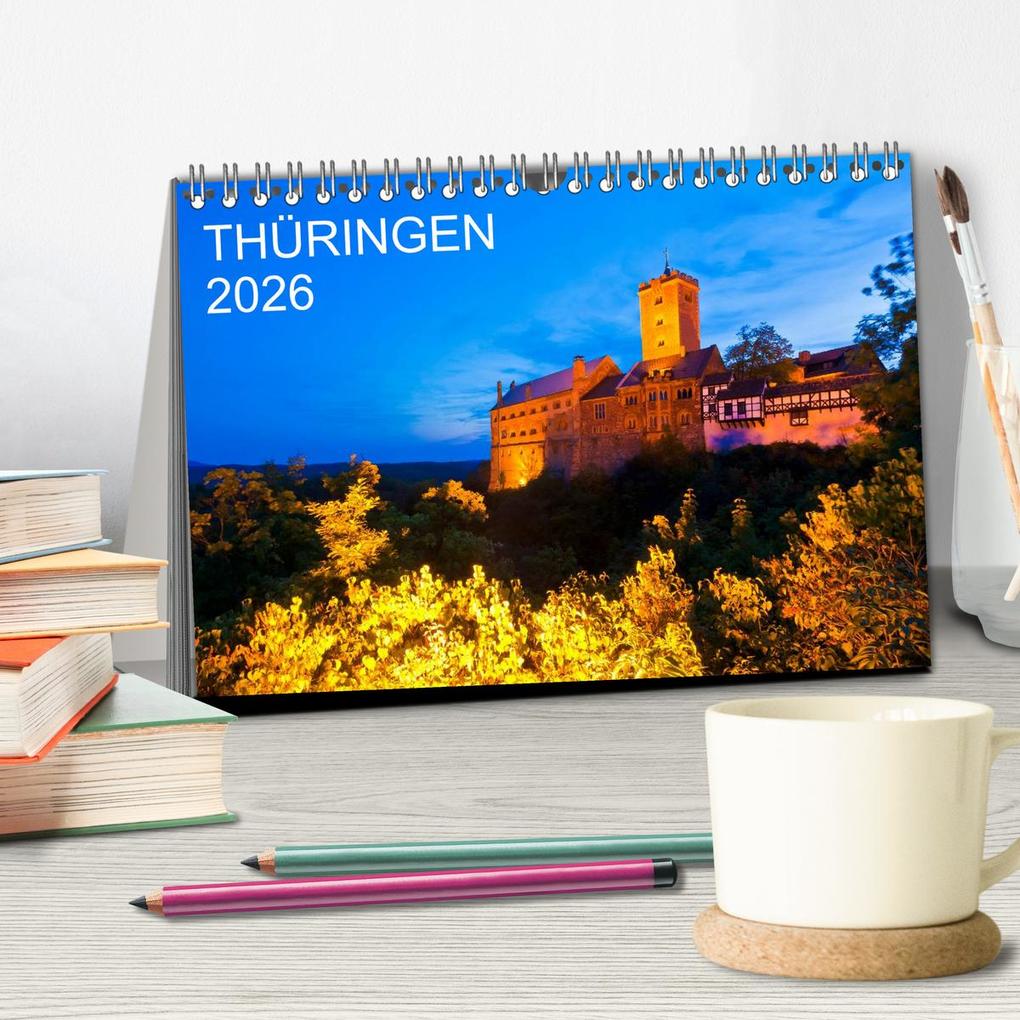 Weitere Ansicht: THÜRINGEN 2026 (Tischkalender 2026 DIN A5 quer), CALVENDO Monatskalender | Werner Dieterich, Calvendo