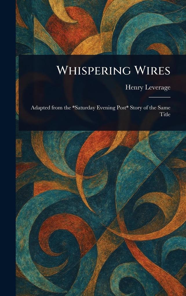 Produktbild: Whispering Wires | Henry Leverage