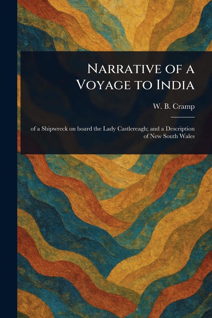 Produktbild: Narrative of a Voyage to India | W B Cramp