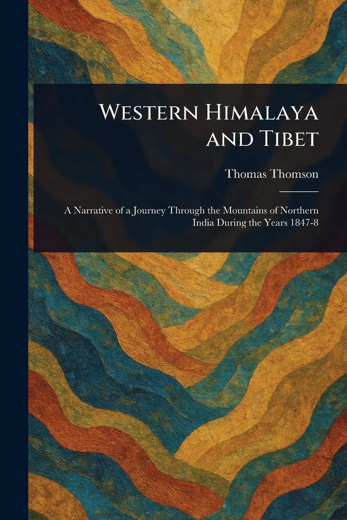 Produktbild: Western Himalaya and Tibet | Thomas Thomson