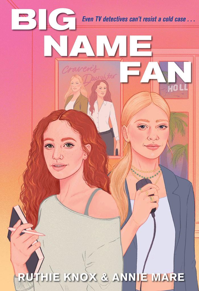Produktbild: Big Name Fan | Ruthie Knox, Annie Mare