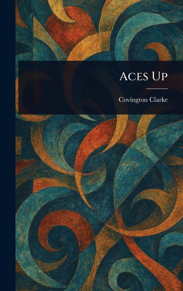Produktbild: Aces Up | Covington Clarke