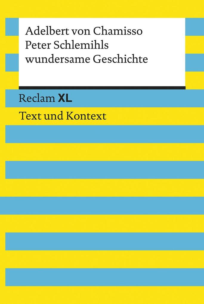 Produktbild: Peter Schlemihls wundersame Geschichte. Textausgabe mit Kommentar und Materialien | Adelbert von Chamisso