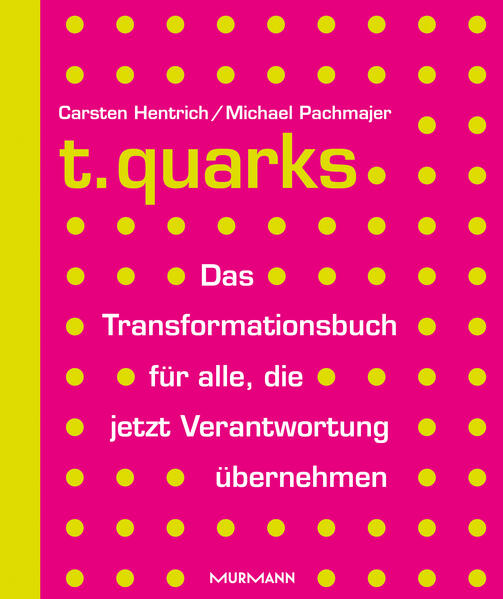 Produktbild: t.quarks | Carsten Hentrich, Michael Pachmajer