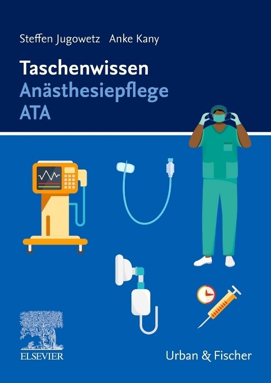 Produktbild: Taschenwissen Anästhesiepflege ATA | Steffen Jugowetz, Anke Kany