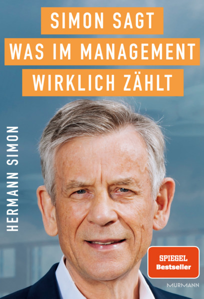Produktbild: SIMON SAGT! Was im Management wirklich zählt. | Hermann Simon