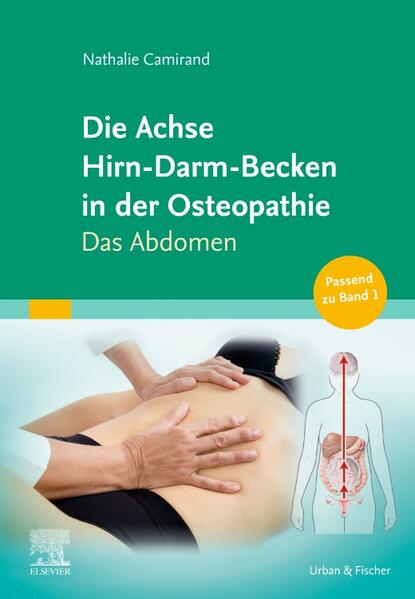Produktbild: Die Achse Hirn-Darm-Becken in der Osteopathie | Nathalie Camirand