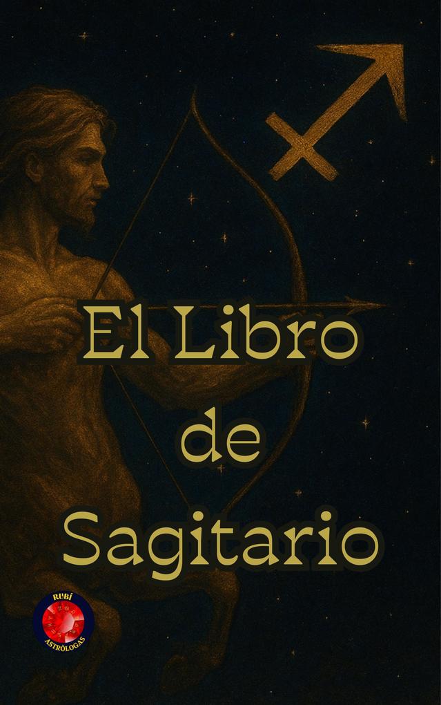 Produktbild: The Book of Sagittarius | Alina Rubi