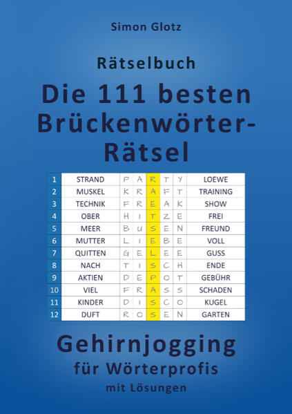 Produktbild: Die 111 besten Brückenwörter-Rätsel | Simon Glotz