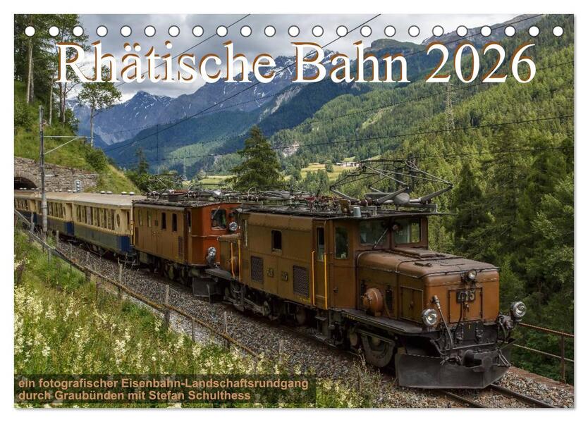 Produktbild: Rhätische Bahn 2026 (Tischkalender 2026 DIN A5 quer), CALVENDO Monatskalender | Stefan Schulthess, Calvendo