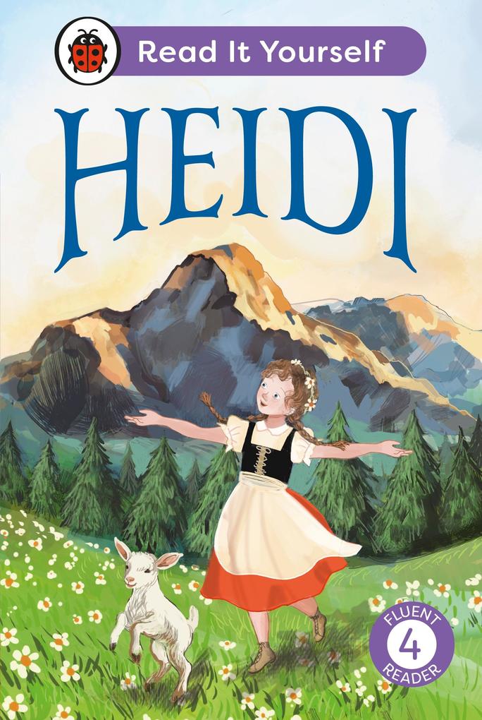 Produktbild: Heidi: Read It Yourself - Level 4 Fluent Reader | Ladybird