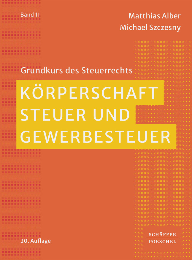 Produktbild: Körperschaftsteuer und Gewerbesteuer | Matthias Alber, Michael Szczesny