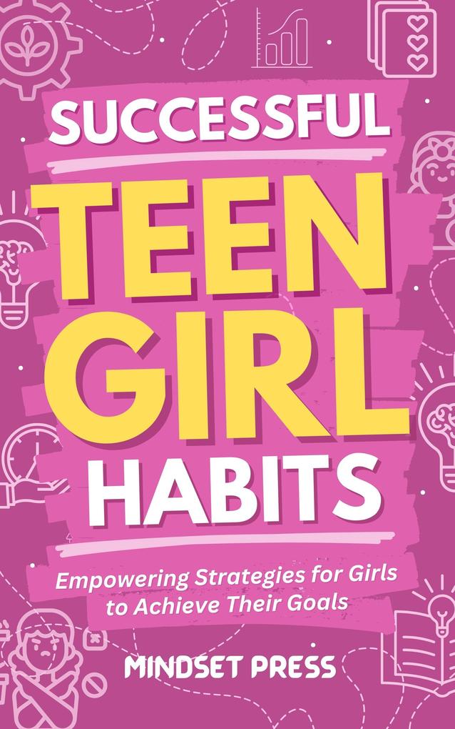 Produktbild: Successful Teen Girl Habits | Mindset Press