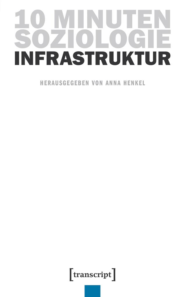 Produktbild: 10 Minuten Soziologie: Infrastruktur