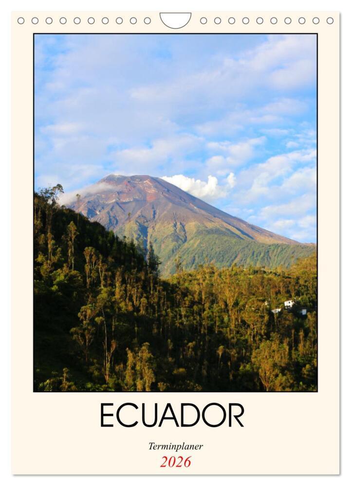 Produktbild: Ecuador - Terminplaner (Wandkalender 2026 DIN A4 hoch), CALVENDO Monatskalender | Denise Graupner, Calvendo