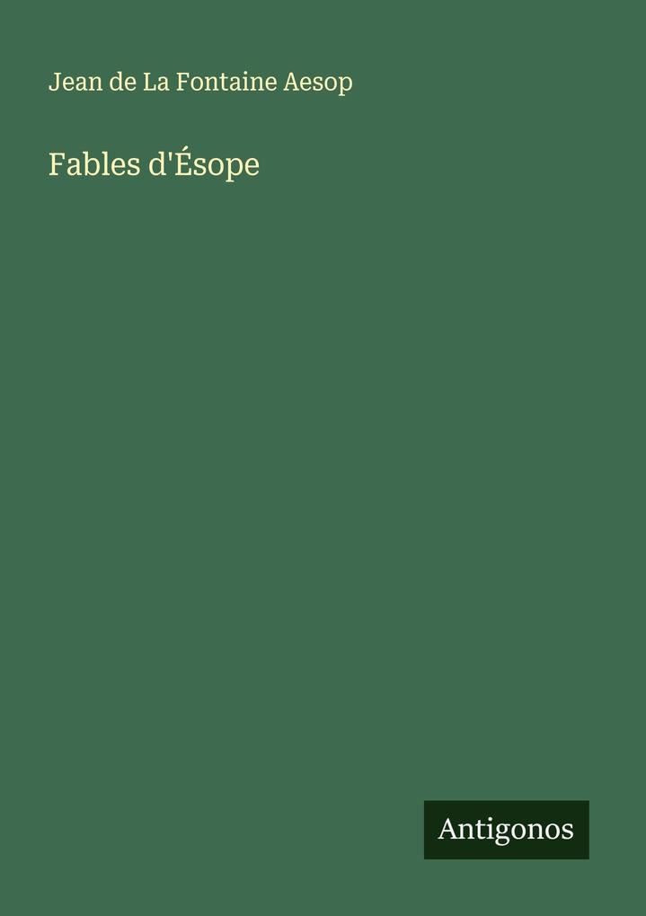 Produktbild: Fables d'Ésope | Jean de La Fontaine Aesop