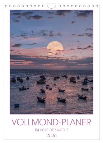 Produktbild: VOLLMOND-Planer - Im Licht der Nacht (Wandkalender 2026 DIN A4 hoch), CALVENDO Monatskalender | Globe VISUAL, Calvendo
