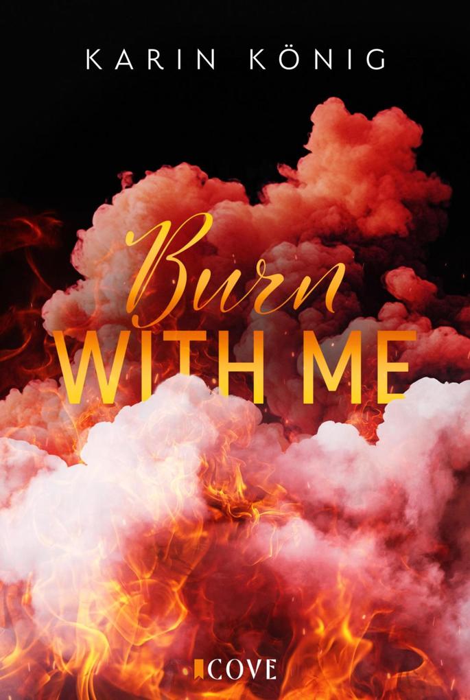 Produktbild: Burn With Me | Karin König