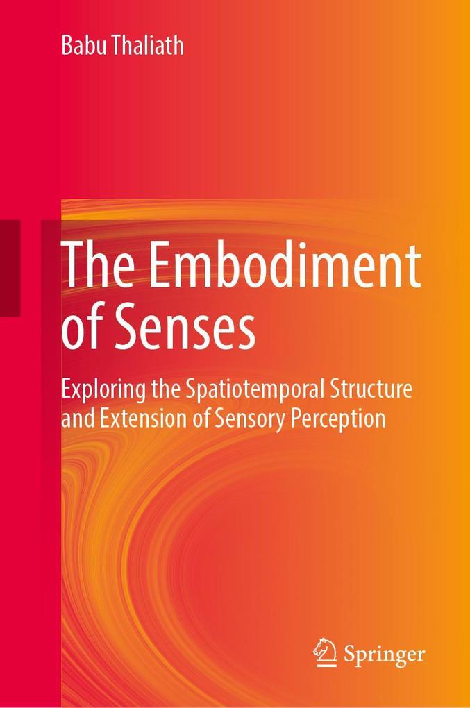 Produktbild: The Embodiment of Senses | Babu Thaliath