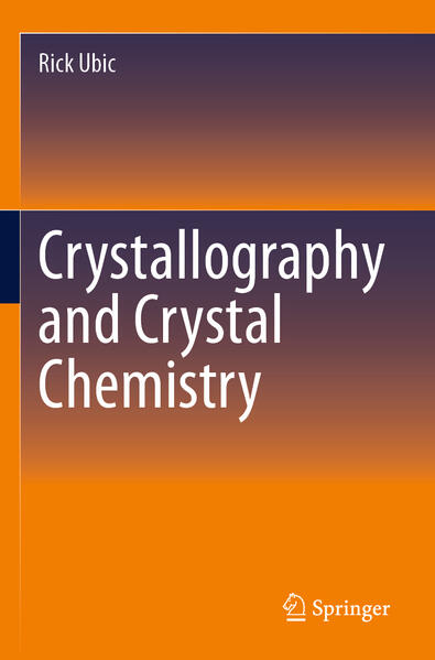 Produktbild: Crystallography and Crystal Chemistry | Rick Ubic